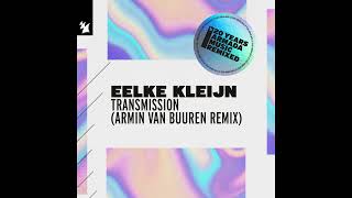 Eelke Kleijn  Transmission Armin van Buuren Extended Remix [upl. by Azil833]