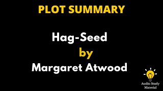 Summary Of HagSeed By Margaret Atwood  Book Hagseed By Margaret Atwood [upl. by Standing]