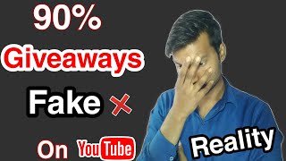 90 Giveaways are fake on YouTube  Reality of giveaway  giveaway real or Fake  fake giveaway [upl. by Box]