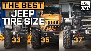 How To Choose Tires For Your Jeep Wrangler  33quot vs 35quot vs 37quot Tires [upl. by Ahcirt]