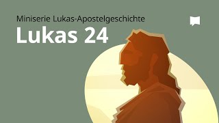 Lukas Kap 24 [upl. by Kassel256]