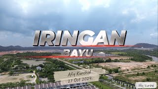 Iringan Bayu  Drone View  Oct 2024 [upl. by Giarg]