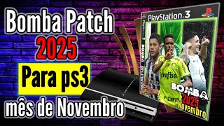 BOMBA PATCH 2024 ATUALIZAÇÃO NOVEMBRO PS3 PKG [upl. by Doley]