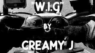 WiG  A Creamy J Original Instrumental Song [upl. by Feilak]