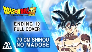 Dragon Ball Super Ending 10 Full  70cm Shihou no Madobe ED10 Cover [upl. by Elocan332]