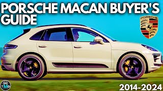 Porsche Macan Buyers Guide 95B 20142024 Common faults and reliability 20T V6 TDI Turbo [upl. by Atalie]