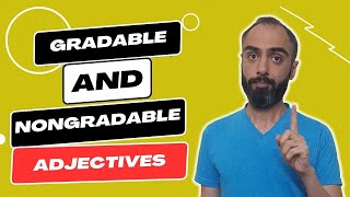 gradable and nongradable adjectives [upl. by Tomasine467]