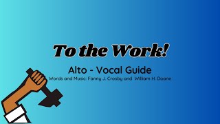 TO THE WORK  ALTO VOCAL GUIDE by Rose Ann Concepcion [upl. by Odlanra574]