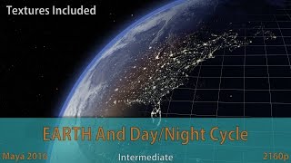 Creating Earth in Maya with DayNight Cycle [upl. by Resiak]