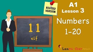 Revised  A1  Lesson 3  Numbers 020  Zahlen  German for beginners  Learn German [upl. by Skinner]