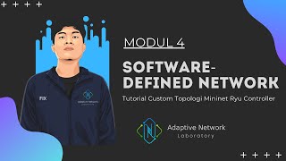 Modul 4 SDN  Tutorial Custom Topologi Mininet Ryu Controller [upl. by Helms165]