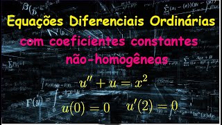 EDO Com Coeficientes Constantes Não Homogênea Exemplo [upl. by Atnoek]