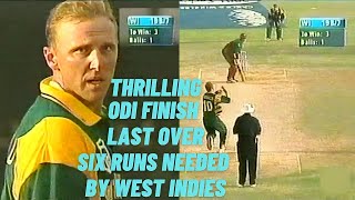 Thrilling ODI  Six Runs Needed of the FInal Over of Allan Donald by West Indies vs South Africa [upl. by Bradly644]