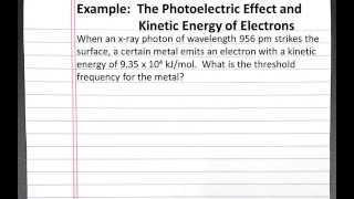 CHEMISTRY 101 Photoelectric Effect and Kinetic Energy of Electrons [upl. by Benedict]