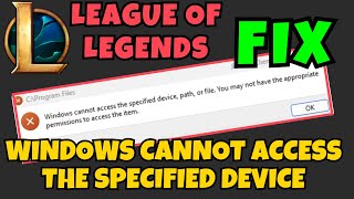 League of legends windows cannot access the specified device fix [upl. by Karlyn63]