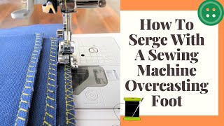 Why You Will Never Need A Serger Sewing Machine  Learn Overlocking amp Overcasting Tips [upl. by Boggers535]