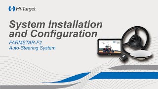 System Installation and Configuration  FARMSTARF2 GNSS Auto Steering System [upl. by Doowyah135]