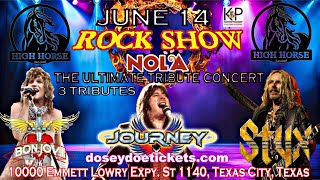 Sat June 14 2025 Rock Show Nola Ultimate Tribute Show ft JourneyStyxBon Jovi [upl. by Notsrik130]