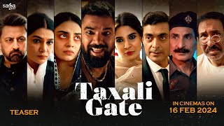 Taxali Gate Official Teaser  Ayesha Omar  Yasir Hussain  Ifitkhar Thakur  Rel 16th Feb 2024 [upl. by Riordan]