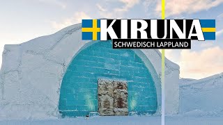 So in KIRUNA Urlaub machen • Sehenswürdigkeiten in Schweden Lappland VLOG [upl. by Letsyrk]