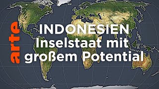 Indonesien  Inselstaat mit großem Potential  Mit offenen Karten  ARTE [upl. by Mahsih849]