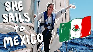 SAILING from SAN DIEGO to CABO🇲🇽  SHE SAILS SOLO [upl. by Alexine187]