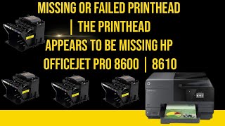 HP OfficeJet Pro Printhead Missing or Not Detected 8600 Pro 8610 8620 8630 8640 8660 Printers [upl. by Aihsatal]