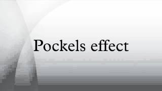 Pockels effect [upl. by Hadsall]