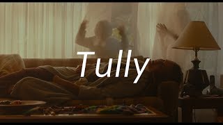 Navet ou chef doeuvre  Cinéma  «Tully» de Jason Reitman [upl. by Ariday]