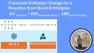 Calculate Enthalpy Change for a Reaction from Bond Enthalpies [upl. by Aniad]