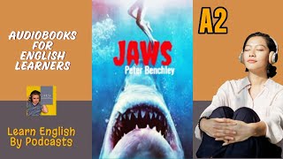 Jaws by Peter Benchley  Audiobook for English Learners A2 Elementary Level [upl. by Maxma787]