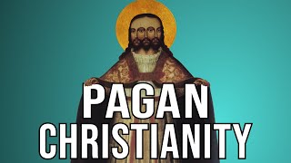 The Pagan Origins of Christianity [upl. by Notrem]