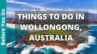 11 BEST Things to Do in Wollongong Australia  New South Wales Tourism amp Travel Guide Wollongong [upl. by Ycrem]