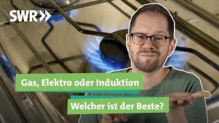 Gas Strom Induktion – mit welchem Herd kocht es sich am besten I Ökochecker SWR [upl. by Hareemas]