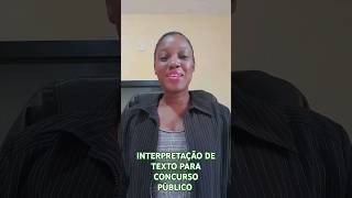 Interpretação de texto para concurso público [upl. by Rosenblum]