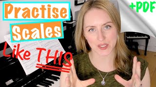 THE BEST WAY TO PRACTISE PIANO SCALES 5 Key Points [upl. by Llehcal190]