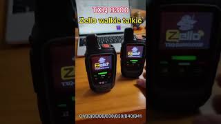 TXQ B300 zello realptt walkietalkie signal 2G3G4G [upl. by Nihhi]