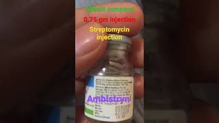 Streptomycin injection use 075 mg docter Ambistryn injection for Im use only antibioticinjection [upl. by Bryce969]