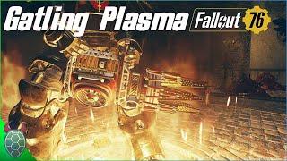 Fallout 76 Meine Waffensammlung Gatling Plasma Deutsch [upl. by Vida]