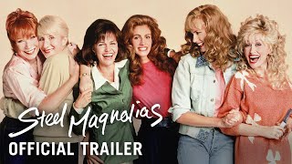 STEEL MAGNOLIAS 1989 – Official Trailer [upl. by Heidy]