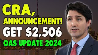 CRA Announce New Payments  Get 2506 OAS Relief Payment For 60 Canada Seniors  On 14th [upl. by Einuj]