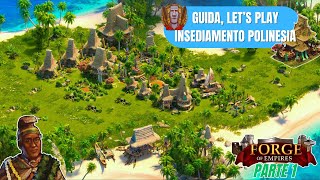 GUIDALETS PLAY Insediamento Polinesia FOE  DAY 12  POLYNESIA SETTLEMENT FORGE OF EMPIRES [upl. by Bourke]