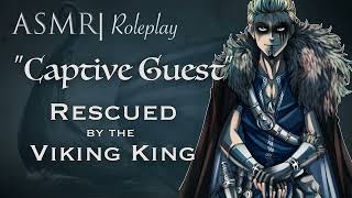 Audio Role Play  quotCaptive Guestquot Rescued by the Viking King M4F [upl. by Lehcer]