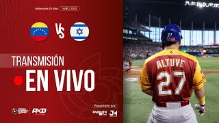 EN VIVO Venezuela 🇻🇪 vs Israel 🇮🇱  Juego 4  Clásico Mundial de Béisbol [upl. by Leahcimdivad156]