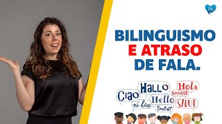 Bilinguismo e Atraso de Fala [upl. by Ferrel]