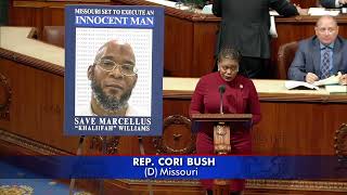 Rep Bush Urges MO Gov Parson to Stop Marcellus Williams Execution In House Floor Speech [upl. by Akirahc]