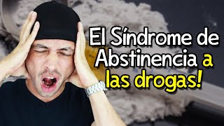 El Síndrome De Abstinencia a Sustancias [upl. by Corbin]