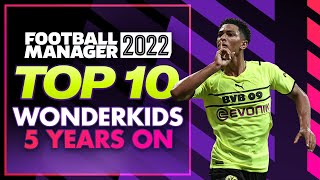 Top 10 Wonderkids 5 years on FM22 [upl. by Ridglee]