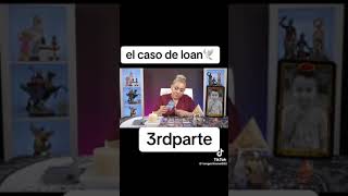 3ra parte de lo que dijo la vidente sobre Loan no tengo la 2da parte [upl. by Kristo]