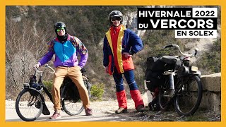 Hivernale du Vercors 2022 ▶▶ Ça passe en solex  🚲😂 [upl. by Ennalyrehc]